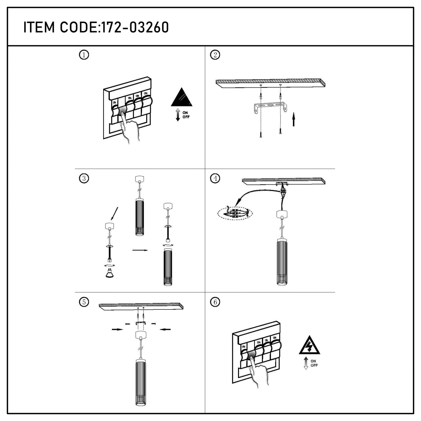 Line drawing of light fitting instructions; six steps in total, item code 172-03260.