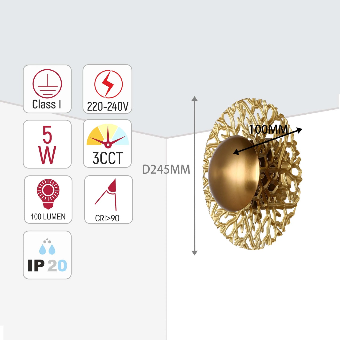 A decorative gold wall light with technical specifications including 5W, 100 Lumen, IP20 and dimensions of 245mm height and 100mm width.