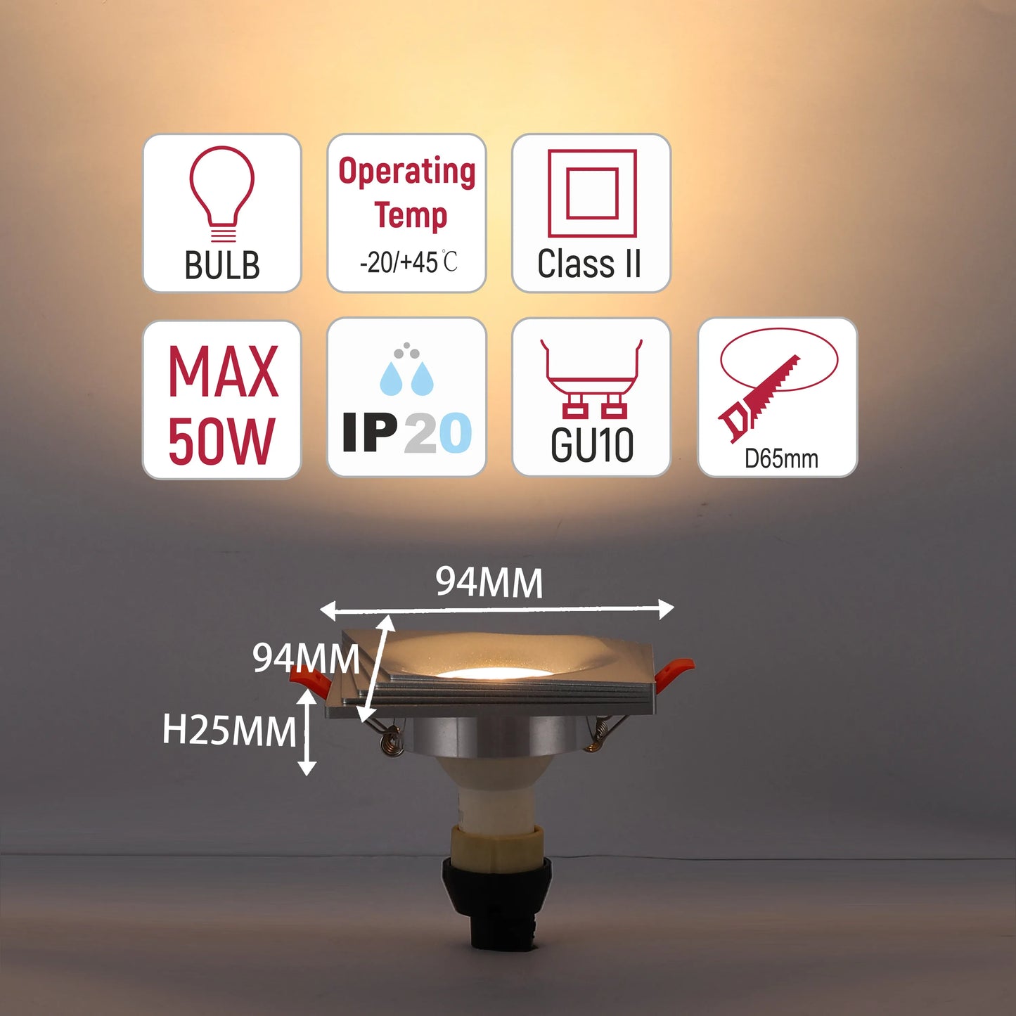 A downlight with dimensions: 94mm width, 25mm height, and a 65mm diameter cutout. Max 50W, GU10 bulb, IP20, -20/+45C operating temp, Class II