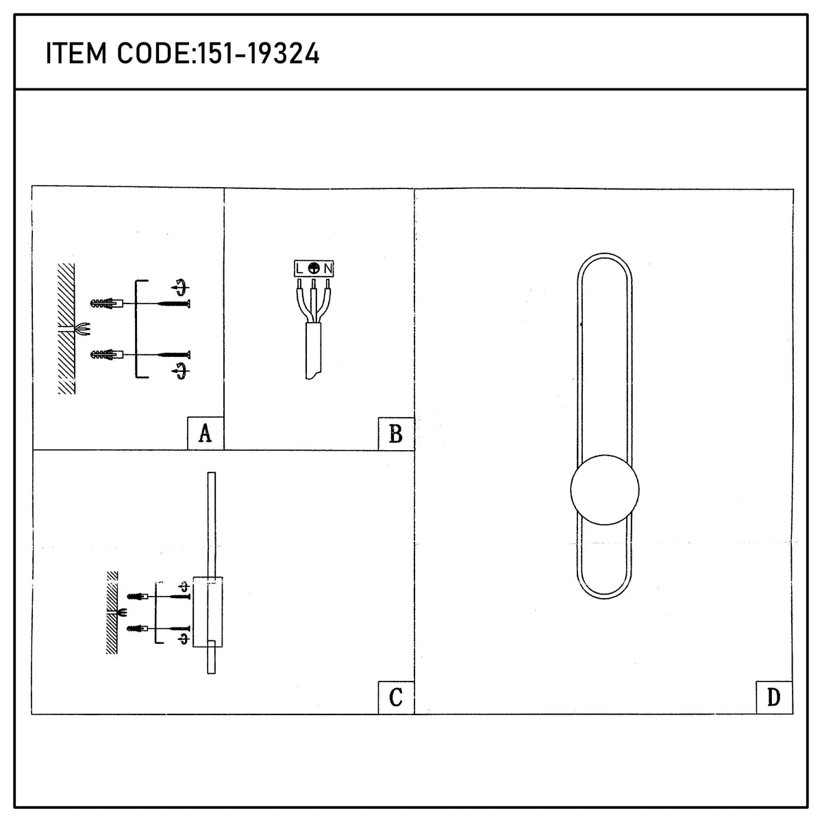 A diagram showing the various installation components of the light, in steps A-D, ending with the finished product.