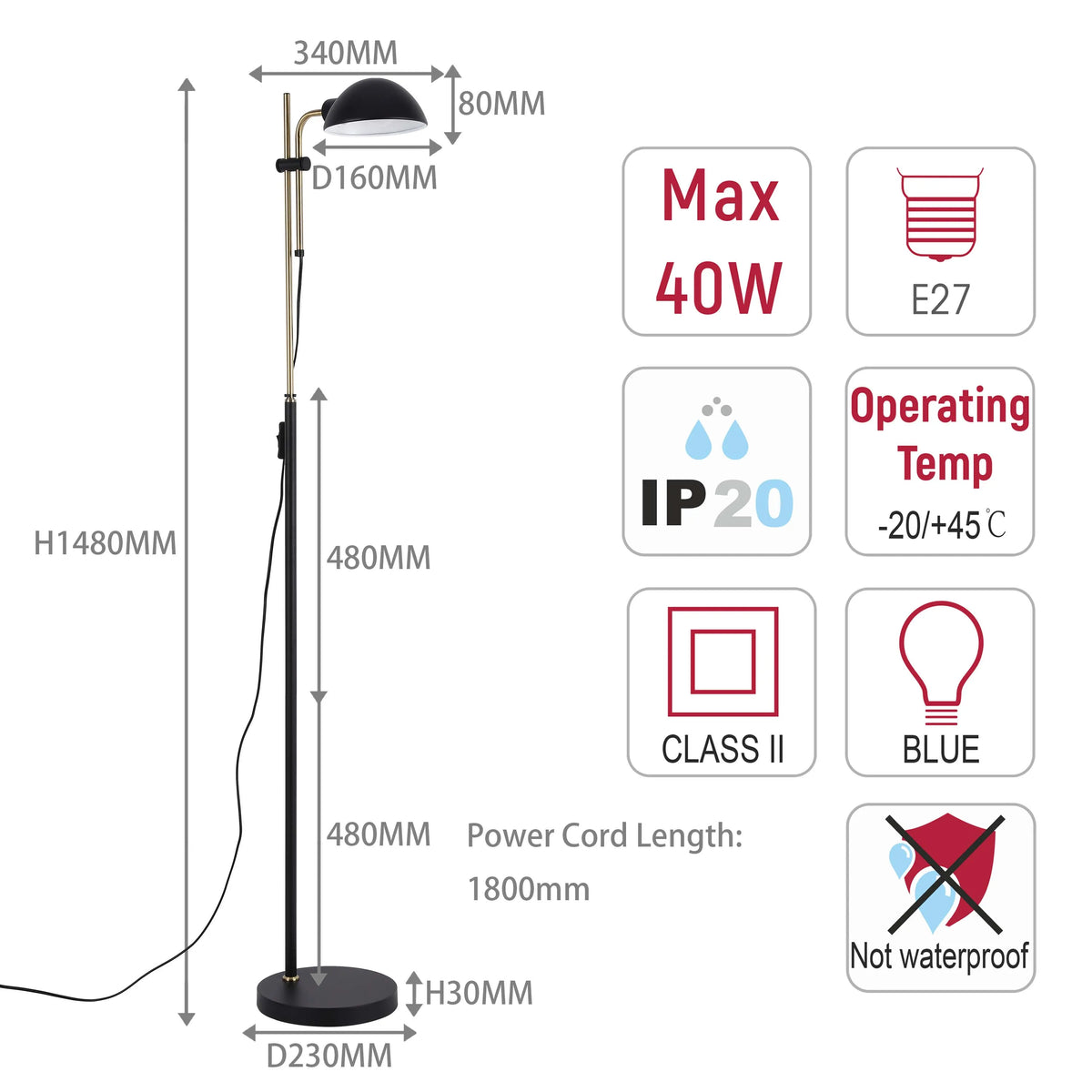Black and gold floor lamp dimensions: H1480mm x D230mm.  Max 40W, E27 bulb. Not waterproof.