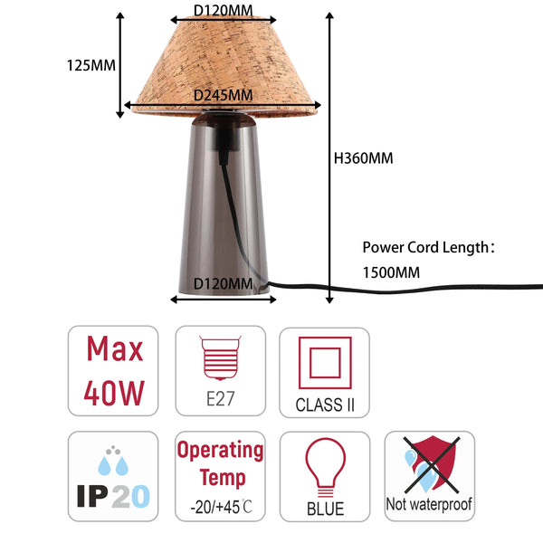 Table lamp with cork shade, 125mm high. Lamp: 360mm high, 120mm diameter. 1500mm cord, max 40W. Not waterproof.