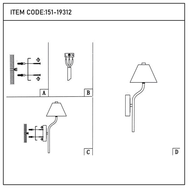 Wall light installation guide. Diagrams A-D show step by step process of fitting the light fitting.