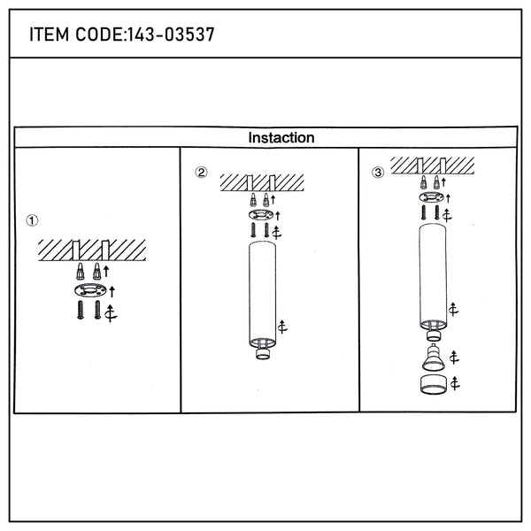 A diagram showing how to install ceiling lighting, item code 143-03537, in three steps.