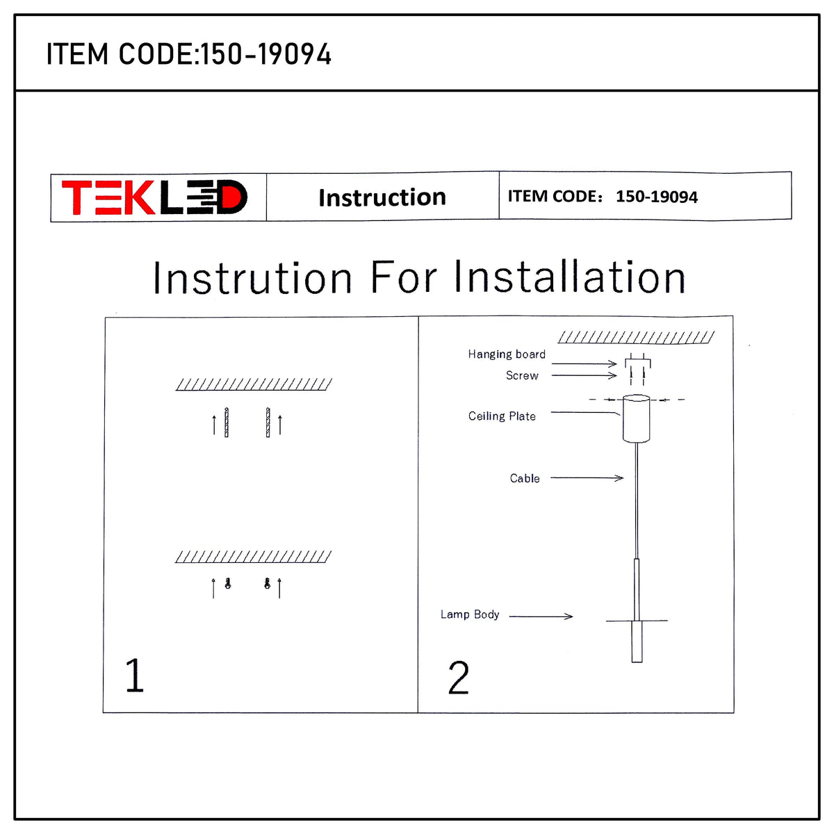 Assembly diagrams for a pendant light fitting.  Shows the fixing to the ceiling and components of the light.