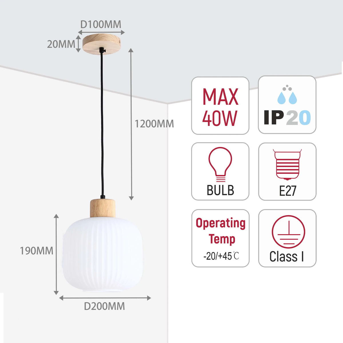 Pendant light. Dimensions: diameter 200mm, height 190mm. Suspension: 1200mm. Bulb: E27. Max 40W. IP20 rated. Class I.